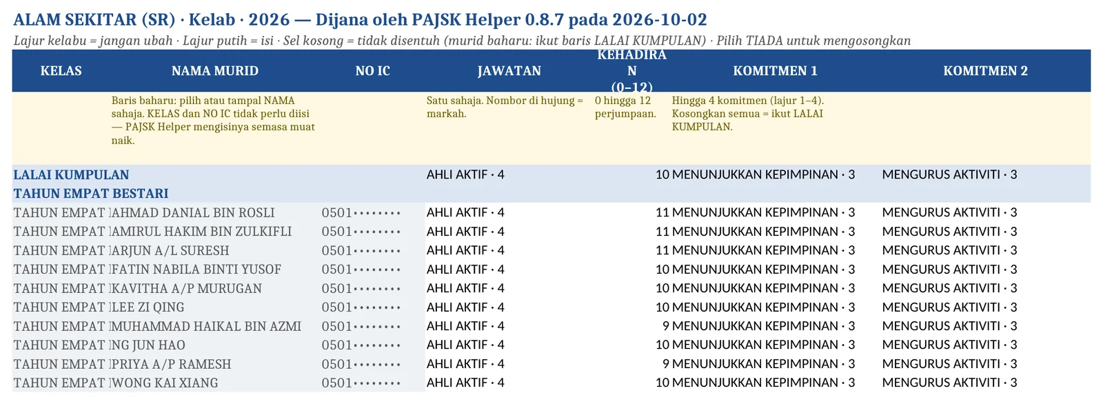 Contoh fail Excel yang dimuat turun: tajuk aktiviti, baris arahan, baris LALAI KUMPULAN, dan senarai murid dengan lajur KELAS, NAMA MURID, NO IC, JAWATAN, KEHADIRAN dan KOMITMEN.